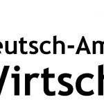 6. Deutsch-Amerikanischer Wirtschaftstag